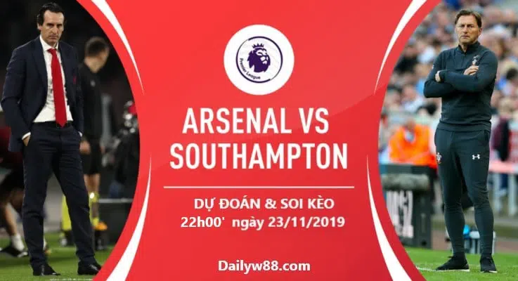 Soi kèo Arsenal vs Southampton, 22h00' ngày 23/11/2019
