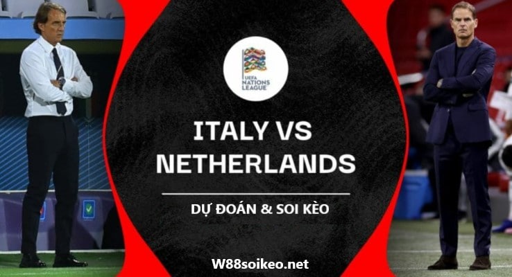 soi kèo trận Italia vs Hà Lan lúc 01h45' ngày 15/10/2020