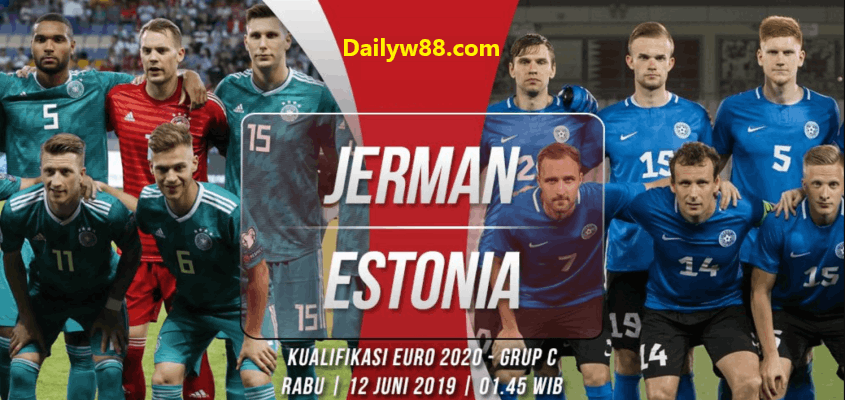 Dự đoán, soi kèo Đức vs Estonia ngày 12/6/2019