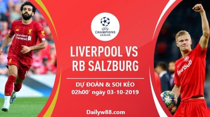 Dự đoán, soi kèo Liverpool vs Salzburg 02h00' ngày 03/10/2019