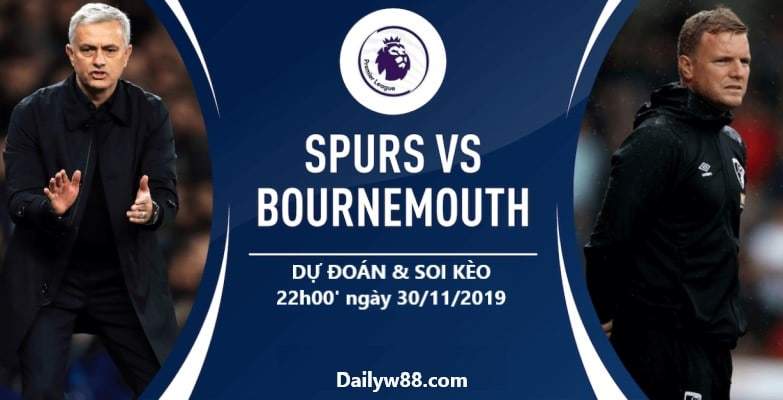 Soi kèo Tottenham vs Bournemouth 22h00' ngày 30/11/2019