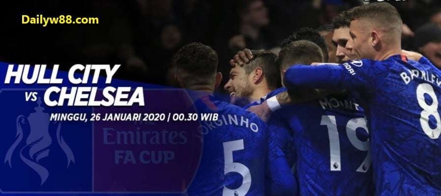 Soi kèo Hull City vs Chelsea lúc 00h30' ngày 26/01/2020