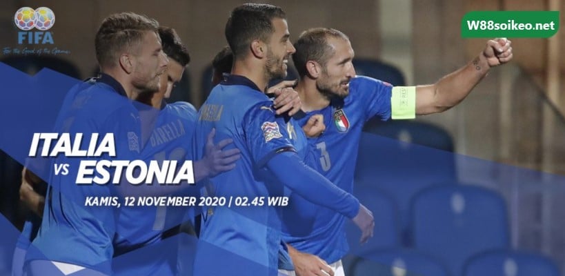 soi kèo trận Italia vs Estonia diễn ra lúc 02h45' ngày 12/11/2020