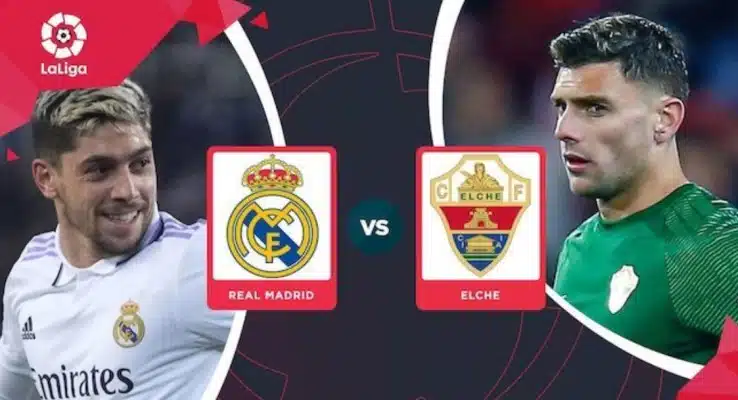 soi kèo trận Real Madrid vs Elche lúc 22h15 ngày 16/2/2023