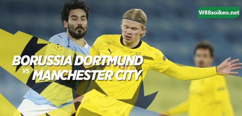 soi kèo trận Borussia Dortmund vs Manchester City lúc 02h00 ngày 15/4/2021