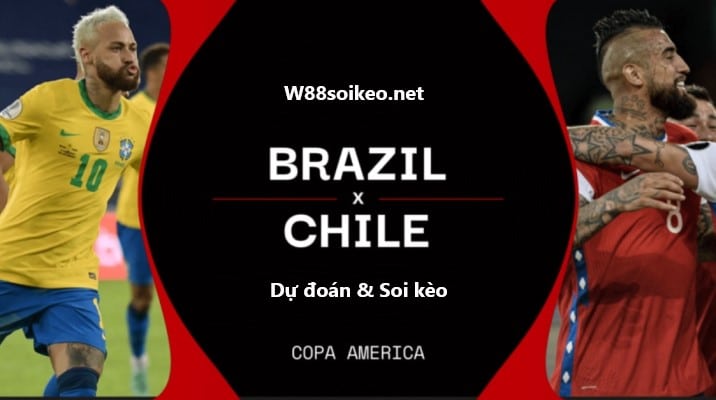 soi kèo trận Brazil vs Chile