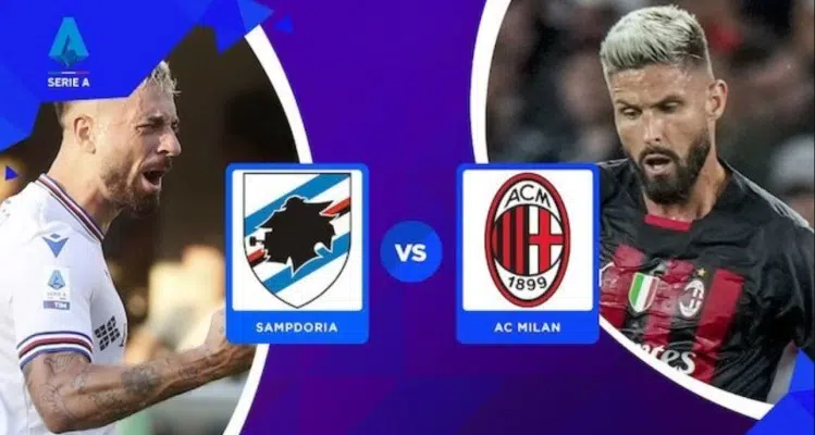soi kèo trận Sampdoria vs AC Milan lúc 01h45 ngày 11/9/2022