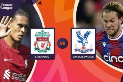 Soi kèo Liverpool vs Crystal Palace lúc 02h00 ngày 16/8/2022