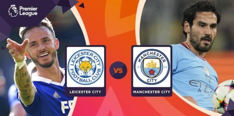 Soi kèo Leicester City vs Manchester City lúc 18h30' ngày 29/10/2022