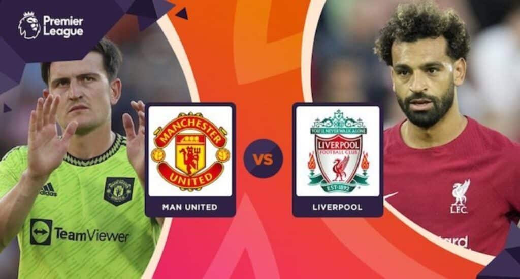 Ngoại hạng Anh / Premier League: Manchester United vs Liverpool