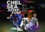 Soi kèo trận Chelsea vs Juventus