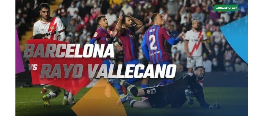 Soi kèo trận Barcelona vs Rayo Vallecano lúc 02h00 ngày 25/4/2022