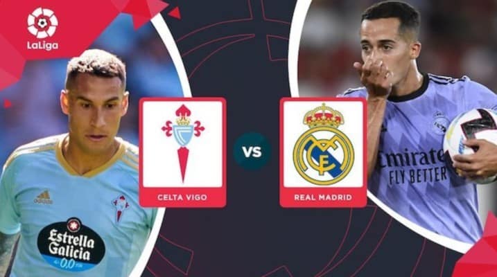 Soi kèo trận Celta Vigo vs Real Madrid lúc 03h00' ngày 21/8/2022