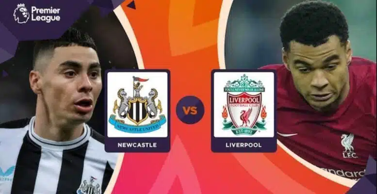 Soi kèo Newcastle United vs Liverpool 00h30 ngày 19/2/2023