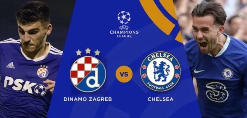 soi kèo Dinamo Zagreb vs Chelsea lúc 23h45 ngày 6/9/2022