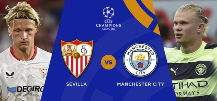 Soi kèo trận Sevilla vs Manchester City lúc 02h00 ngày 7/9/2022