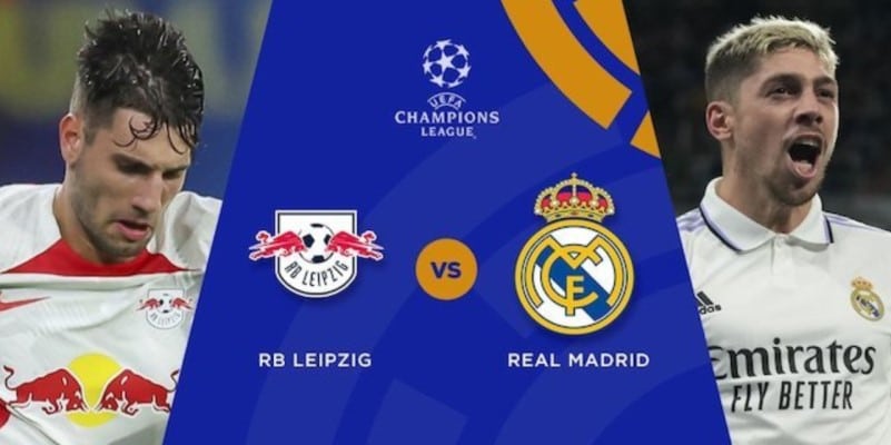 Soi kèo trận Leipzig vs Real Madrid lúc 02h00 ngày 26/10/2022