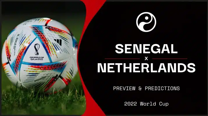 Soi kèo trận Senegal vs Hà Lan 23h00 ngày 21/11/2022
