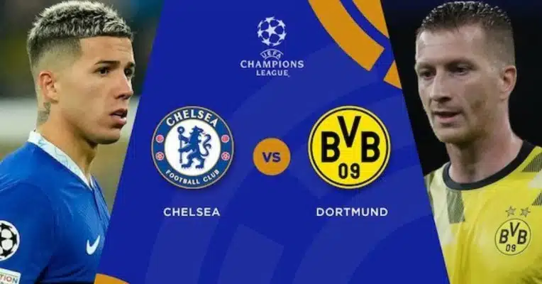 Soi kèo trận Chelsea vs Borussia Dortmund 03h00 ngày 8/3/2023